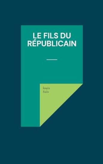 Le fils du républicain