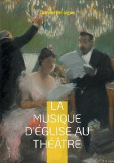 La musique d'Église au théâtre