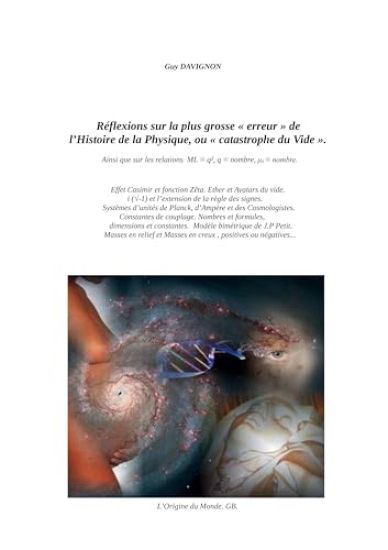 Réflexions sur la plus grosse "erreur" de l'Histoire de la Physique