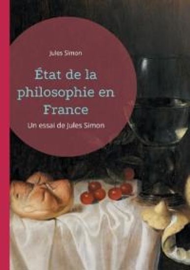 État de la philosophie en France