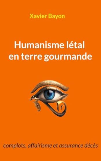 Humanisme létal en terre gourmande
