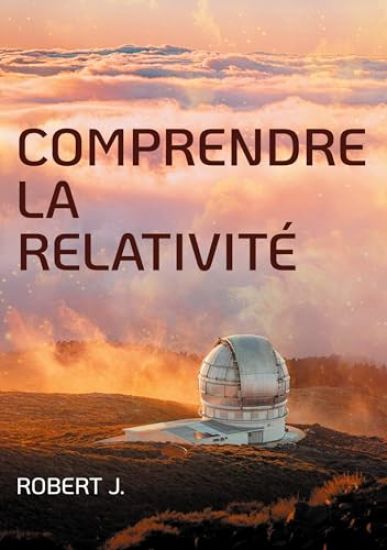 Comprendre la relativité
