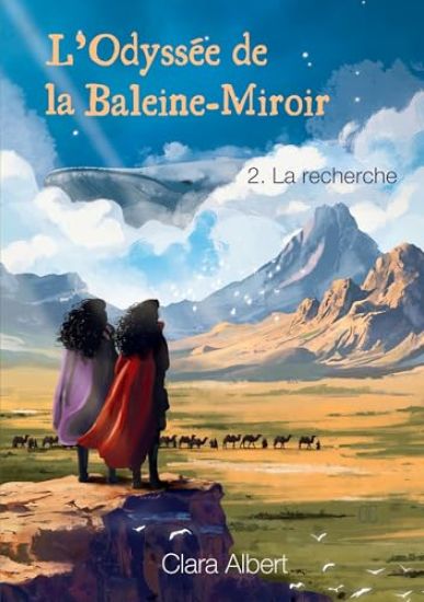 L'Odyssée de la Baleine-Miroir