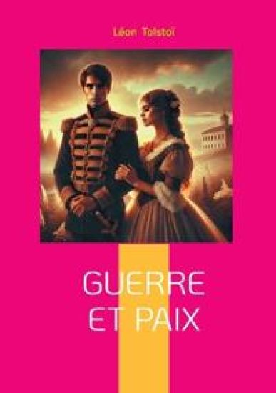 Guerre et Paix