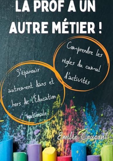 La prof a un autre métier
