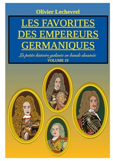 Les favorites des empereurs germaniques