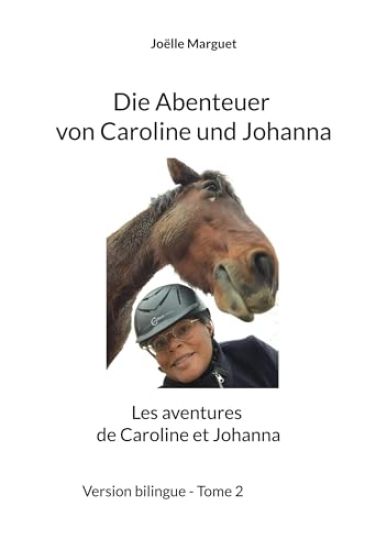 Die Abenteuer von Caroline und Johanna
