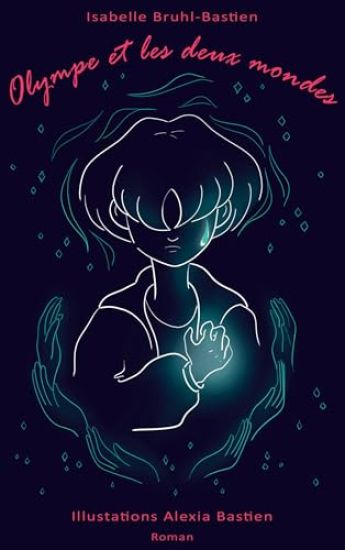 Olympe et les deux mondes