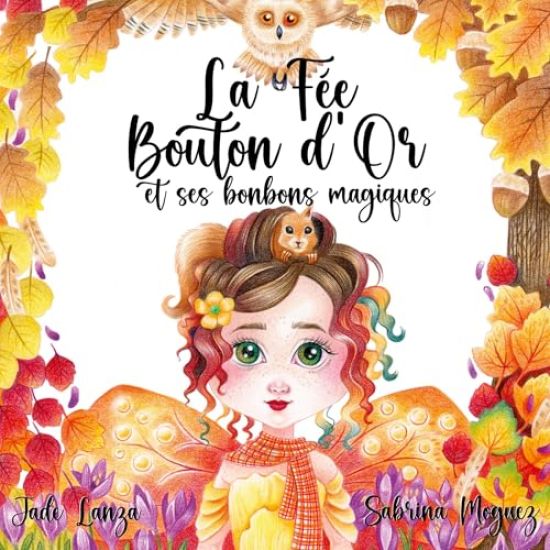 La Fée Bouton d'Or et ses bonbons magiques