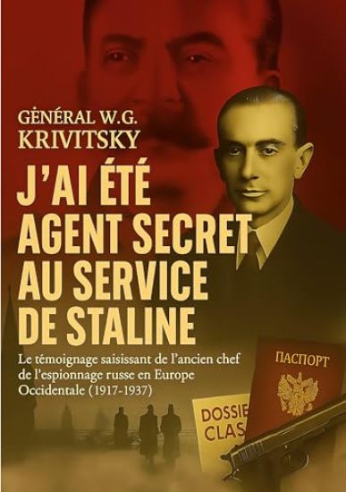 J'ai été agent secret au service de Staline