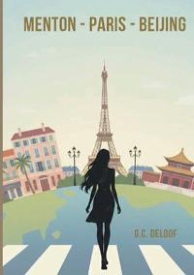 Menton - Paris - Beijing