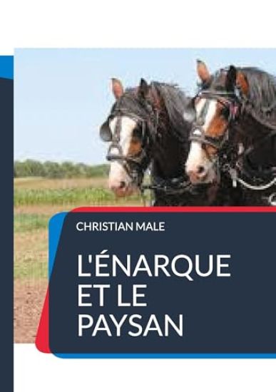 L'énarque et le paysan