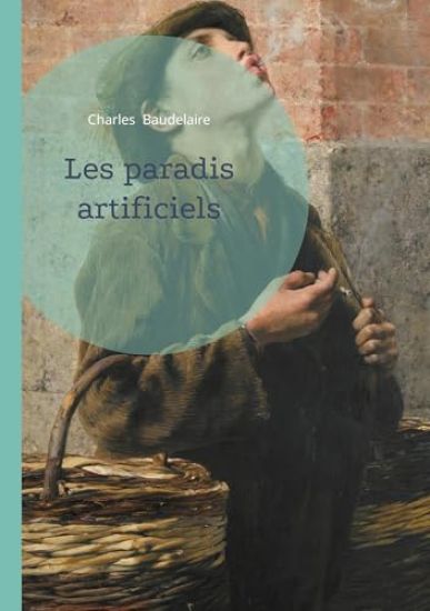 Les paradis artificiels