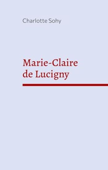 Marie-Claire de Lucigny