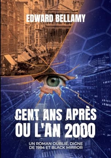 Cent ans après ou l'An 2000
