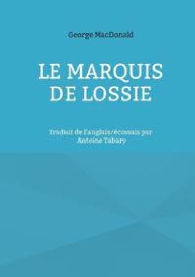 Le marquis de Lossie