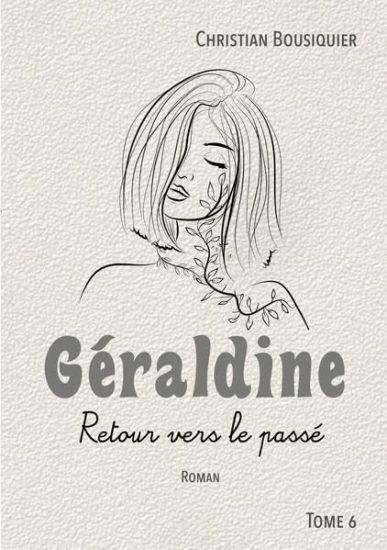 Géraldine: Retour vers le passé