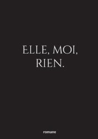 elle, moi, rien.