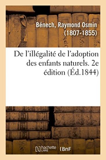 de l'Illégalité de l'Adoption Des Enfants Naturels. 2e Édition