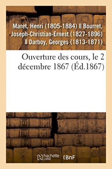 Ouverture Des Cours, Le 2 Décembre 1867