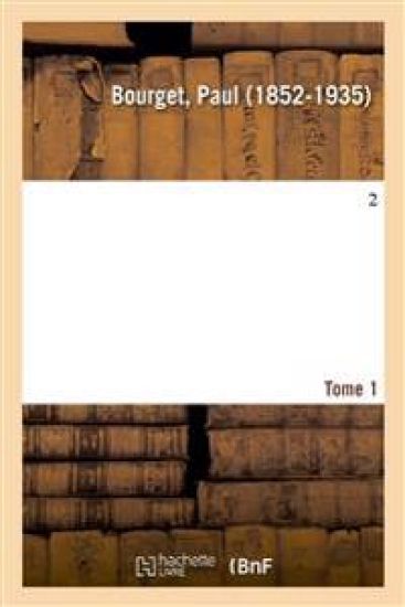 Nouvelles Pages de Critique Et de Doctrine. Tome 1
