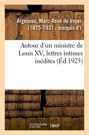 Autour d'Un Ministre de Louis XV, Lettres Intimes Inédites