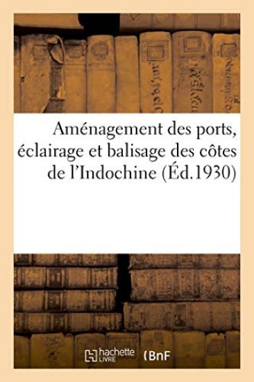 Gouvernement Général de l'Indochine. Inspection Générale Des Travaux Publics.