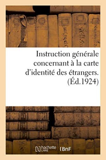 Instruction Générale Concernant l'Application Des Dispositions Du Décret Du 25 Octobre 1924