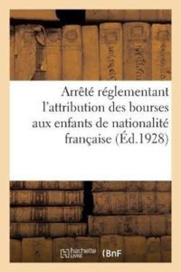 Arrêté Réglementant l'Attribution Des Bourses