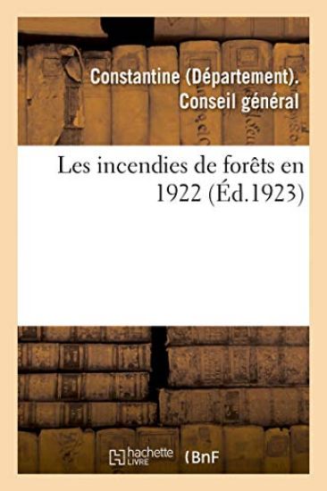 Les Incendies de Forêts En 1922
