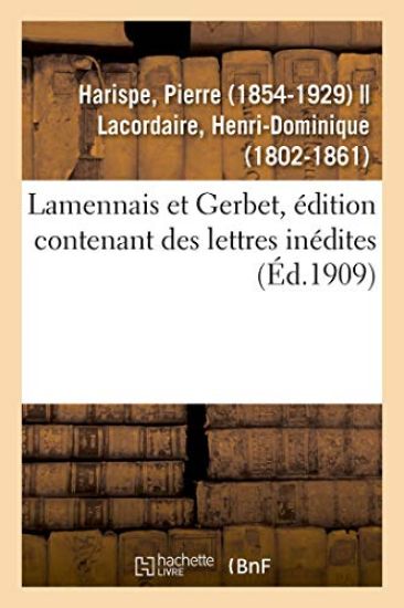 Lamennais Et Gerbet, Édition Contenant Des Lettres Inédites