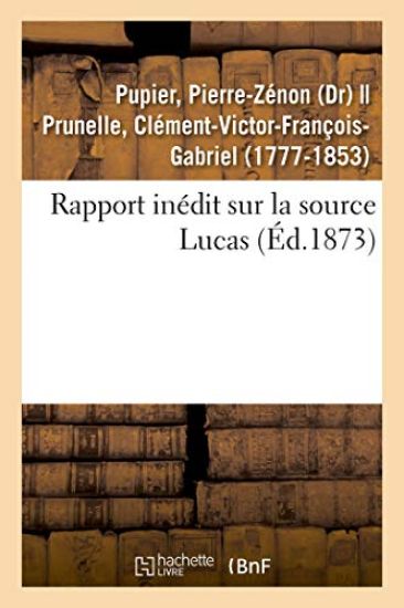 Rapport Inédit Sur La Source Lucas