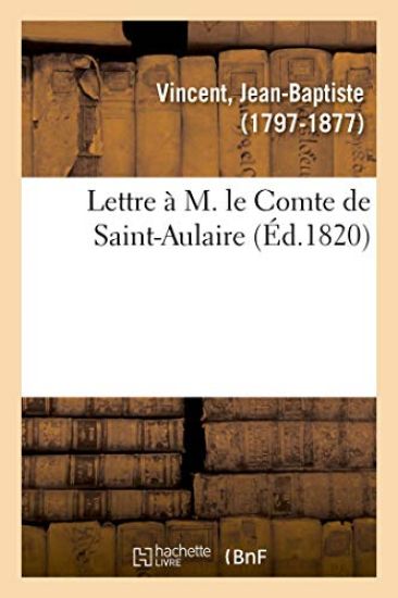 Lettre À M. Le Comte de Saint-Aulaire