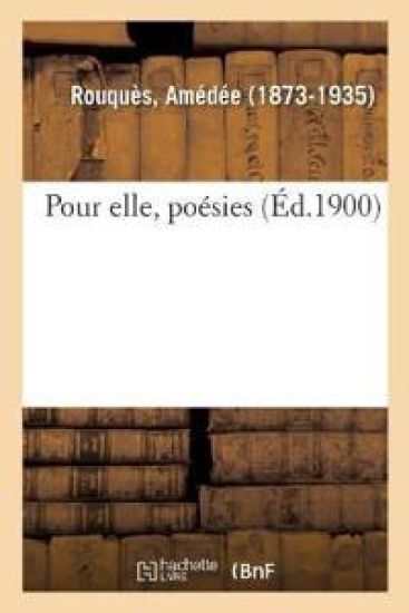 Pour Elle, Poésies