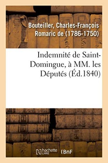 Indemnité de Saint-Domingue, À MM. Les Députés