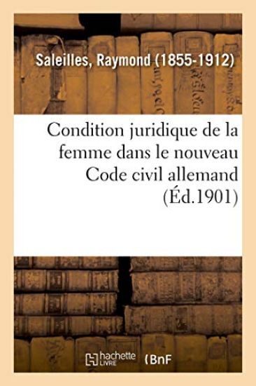 Condition Juridique de la Femme Dans Le Nouveau Code Civil Allemand