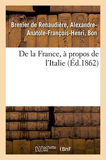 de la France, À Propos de l'Italie
