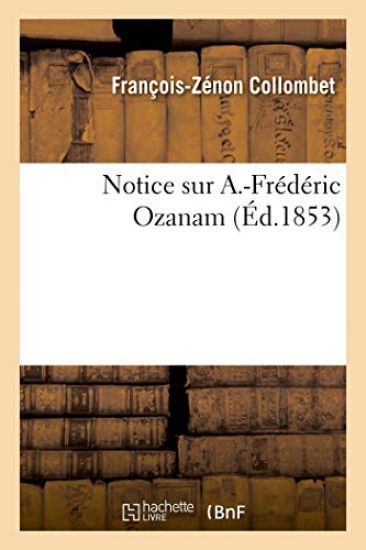 Notice Sur A.-Frédéric Ozanam