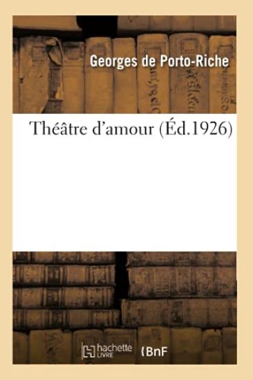 Théâtre d'Amour. Tome 4