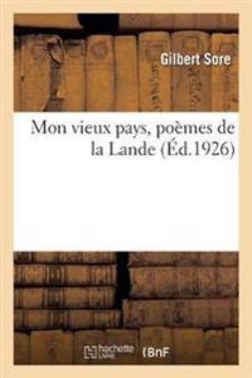 Mon Vieux Pays, Poèmes de la Lande