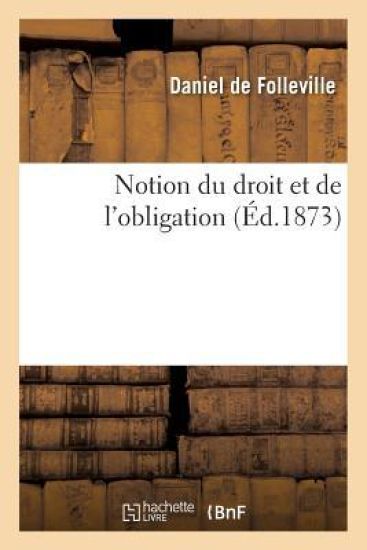 Notion Du Droit Et de l'Obligation