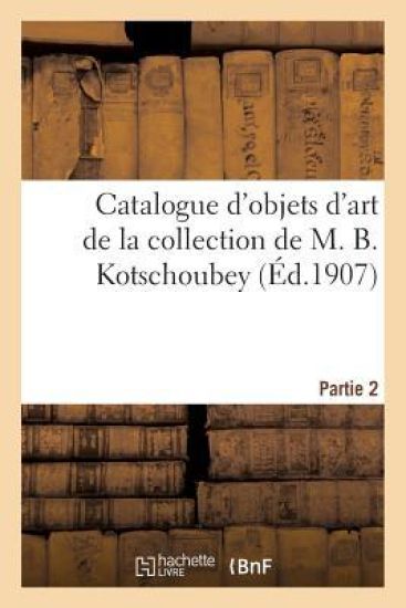 Catalogue Des Objets d'Art Et d'Ameublement, Anciennes Porcelaines Et Faïences