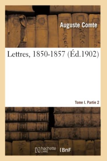 Lettres, 1850-1857. Tome I. Partie 2
