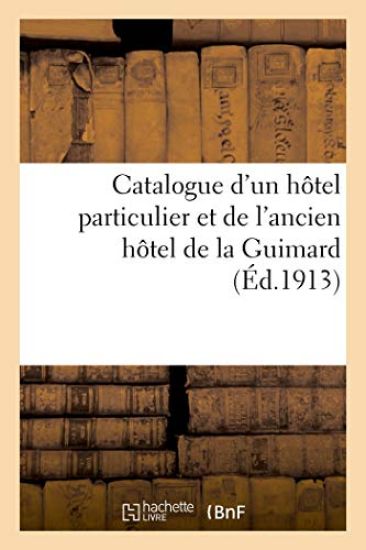 Catalogue de Boiseries Anciennes, Sculptées Et Peintes, Trumeaux, Glaces, Console, Décoration Peinte