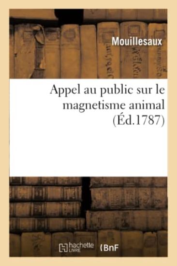 Appel Au Public Sur Le Magnetisme Animal