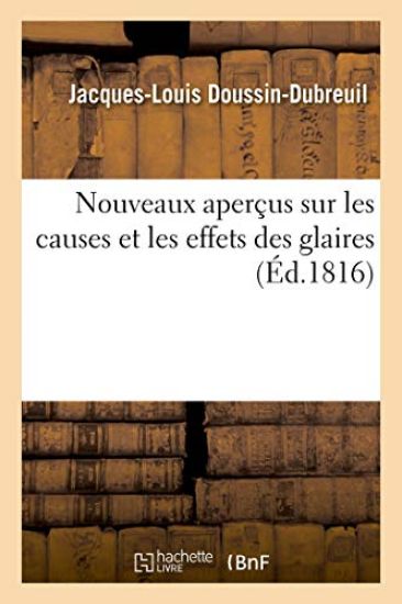 Nouveaux Aperçus Sur Les Causes Et Les Effets Des Glaires