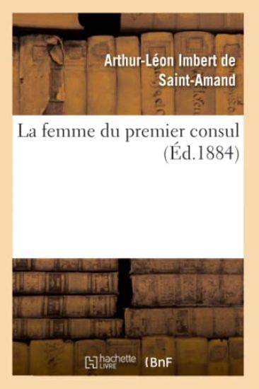 La Femme Du Premier Consul