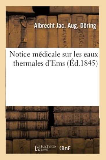 Notice Médicale Sur Les Eaux Thermales d'Ems