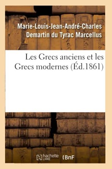 Les Grecs Anciens Et Les Grecs Modernes