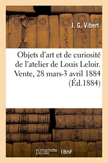 Oeuvre Posthume, Objets d'Art Et de Curiosité, Armes, Instruments de Musique